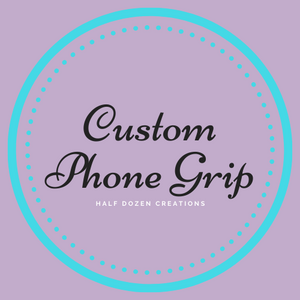 Custom Phone Grip Order