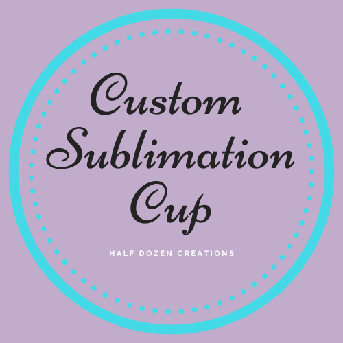 Custom Sublimation Cup Order