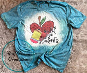 Wild About My Students (XL)