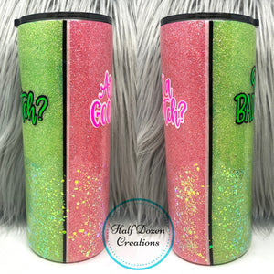 Good Witch Bad Witch Glitter Tumbler